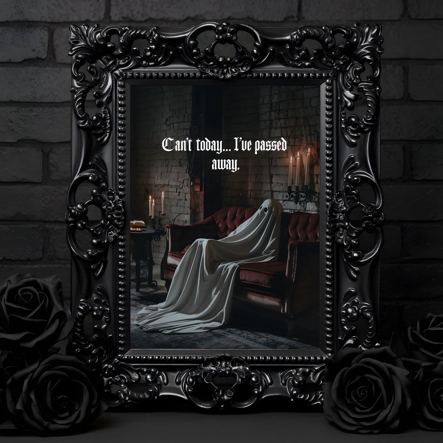 Can't Today, I've Passed Away