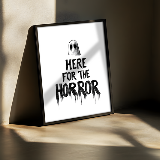 Here For The Horror